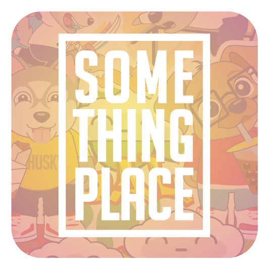 Something Place